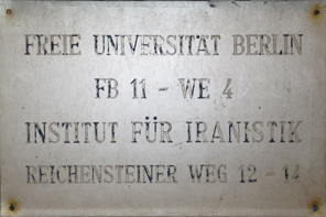 Altes Schild des Instituts für Iranistik im Reichensteiner Weg (bis 2004)