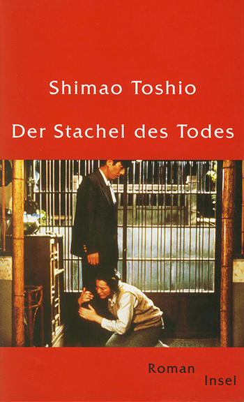 Shimao Toshio. Der Stachel des Todes. Roman.