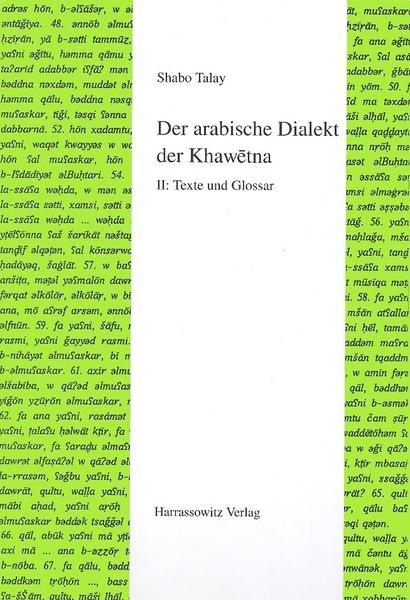 Der arabische Dialekt der Khawetna II: Texte und Glossar.