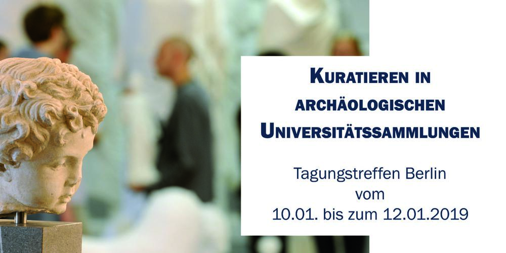 Tagung Kuratieren in archäologischen Universitätssammlungen