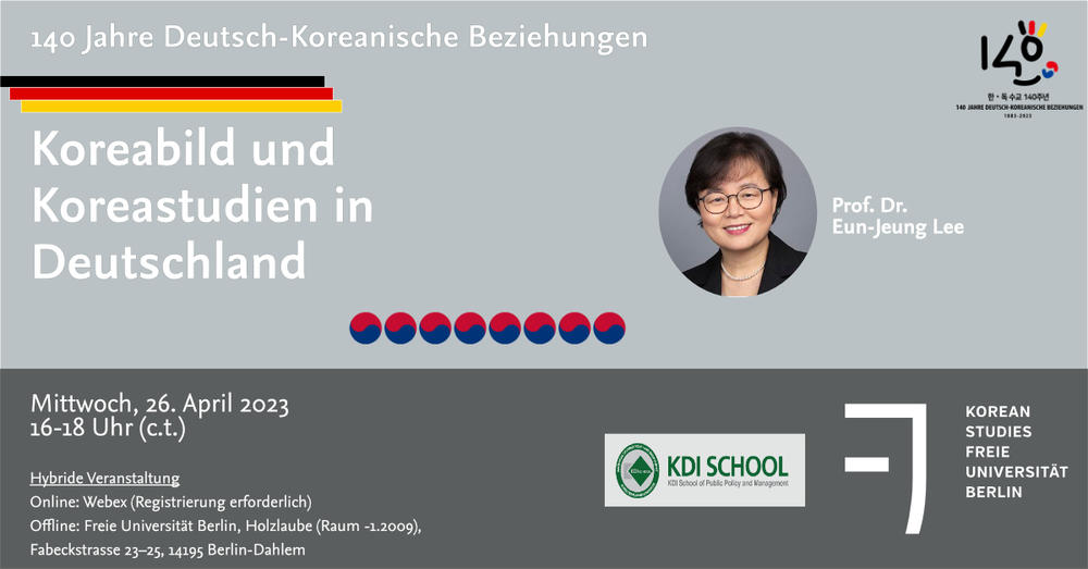 KEC Special Lecture Series- 140 Jahre Deutsch-Koreanische Beziehungen:  Koreabild und Koreastudien in Deutschland