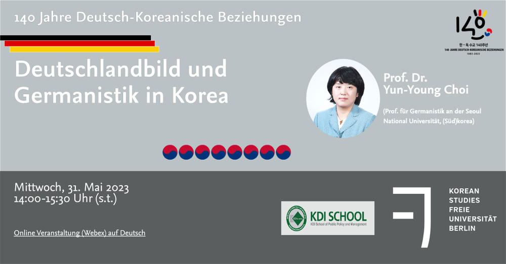 KEC Special Lecture Series - 140 Jahre Deutsch-Koreanische Beziehungen: Deutschlandbild und Germanistik in Korea