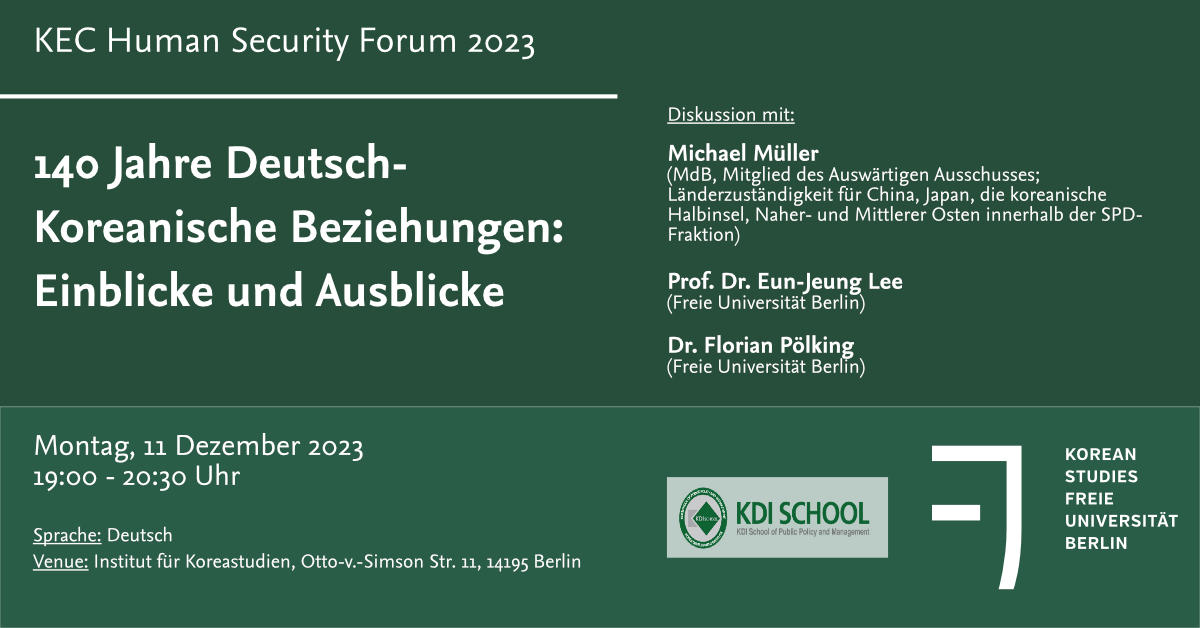 KEC Human Security Forum 2023 - 140 Jahre Deutsch-Koreanische Beziehungen: Einblicke und Ausblicke