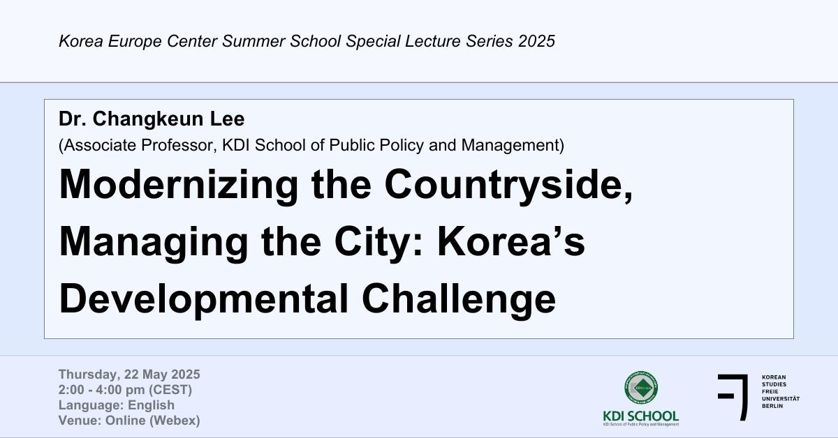 KEC Summer School Special Lecture Series - Dr. Changkeun Lee  (Associate Professor, KDI School of Public Policy and Management)