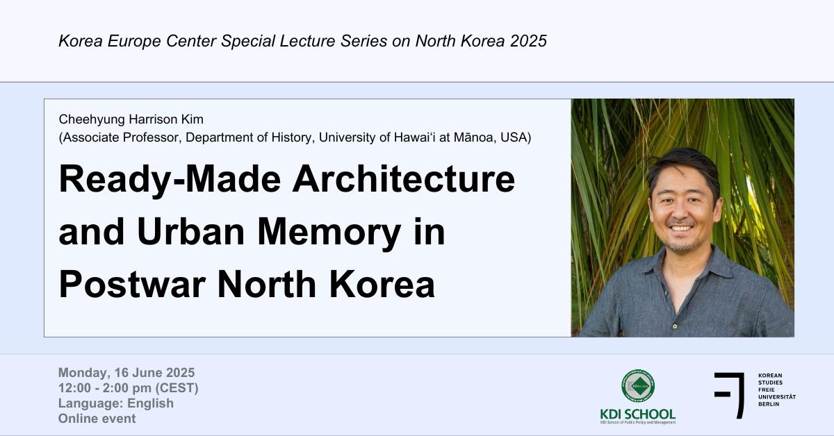 Special Lecture Series on North Korea - Associate Prof. Dr. Cheehyung Harrison Kim