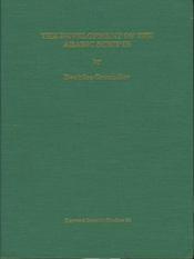 The Development of the Arabic Scripts: From the Nabatean Era to the First Islamic Century.