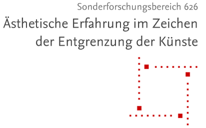 Sonderforschungsbereich 626 - Ästhetische Erfahrung im Zeichen der Entgrenzung der Künste