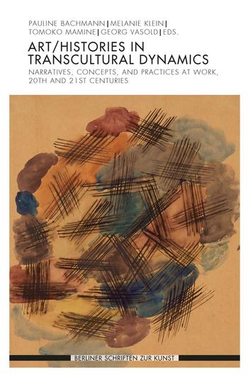 Art Histories In Transcultural Dynamics