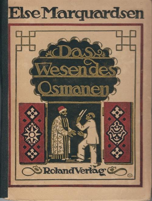 Cover of 'Das Wesen des Osmanen' [The essence of the Ottomans] by Else Marquardsen